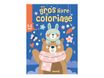 Mon Gros Livre De Coloriage - Ours et lapin