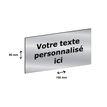Plaque personnalisée avec votre texte - 150 x 80 mm - argentée - adhésivée prête à poser