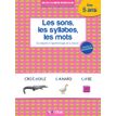 9782047358566-Les cahiers Bordas - Les Sons, les syllabes, les mots - Se préparer à l'apprentissage de la lecture--0