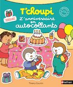 T'Choupi - L'anniversaire en autocollants
