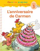 Cocorico Je sais lire ! premières lectures avec les P'tites Poules - L'Anniversaire de Carmen - nive