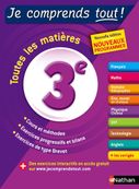 Je comprends tout - 3ème - Réviser toutes les matières pour réussir son année de 3e et son Brevet des collèges